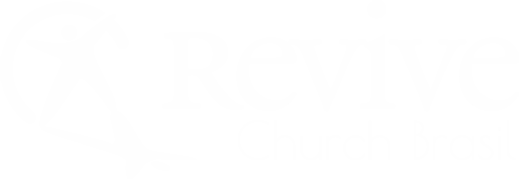 Revive Church Brasil – Evangelho Simples como deve ser